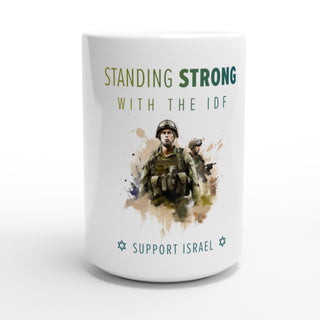 Standing Strong with the IDF 15oz Ceramic Mug