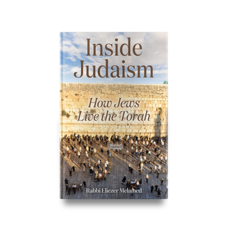 Inside Judaism: How Jews Live the Torah - 2 Volume Set