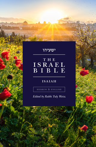 The Israel Bible - Isaiah