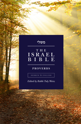 The Israel Bible - Proverbs