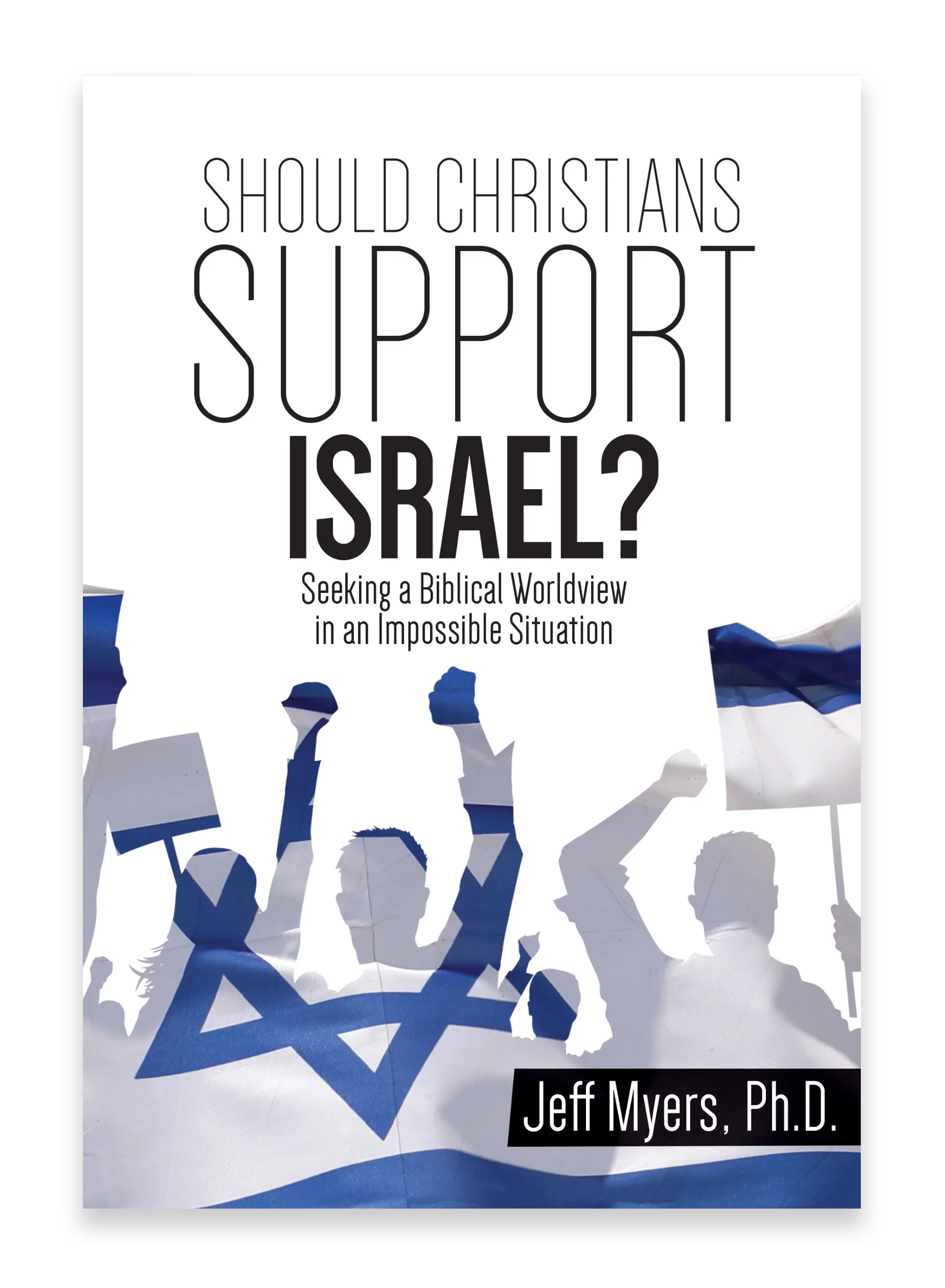 Should Christians Support Israel? – Israel365