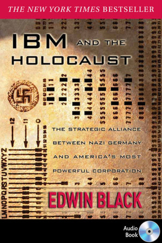 [Audiobook] IBM and the Holocaust: The Strategic Alliance Between Nazi Germany and America's Most Powerful Corporation