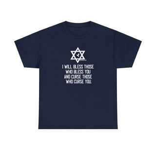 Israel (Genesis 12:3) I Will Bless Those Who Bless You And Curse Those Who Curse You T-Shirt